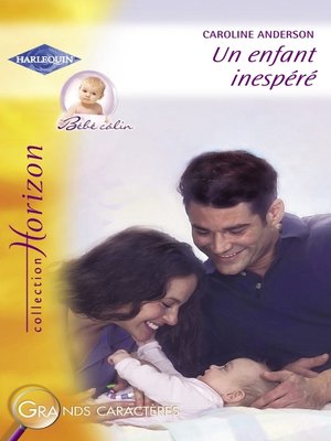 cover image of Un enfant inespéré (Harlequin Horizon)